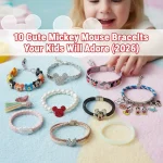 10 Cute Mickey Mouse Bracelets Your Kids Will Adore (2026)