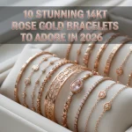 10 Stunning 14kt Rose Gold Bracelets to Adore in 2026