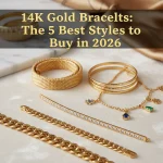 14K Gold Bracelets: The 5 Best Styles to Buy in 2026